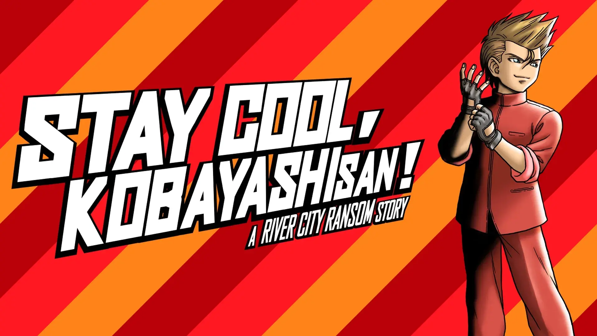 Stay Cool, Kobayashi-san!: A River City Ransom Story
