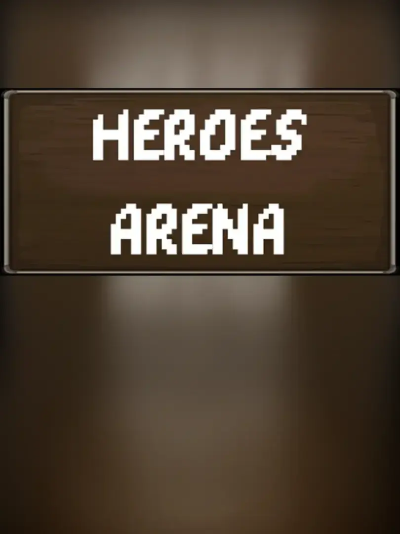 Heroes Arena